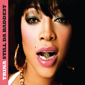 Trina: Still Da Baddest