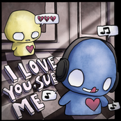 I Love You, Sue Me