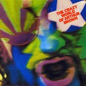 The Crazy World of Arthur Brown: The Crazy World of Arthur Brown