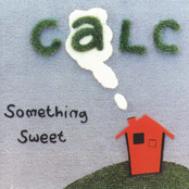 Something Sweet by Calc