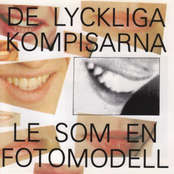 Le Som En Fotomodell by De Lyckliga Kompisarna