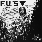 The F.U.'s: Kill for Christ