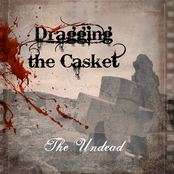 Dragging The Casket