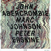 john abercrombie, marc johnson, peter erskine