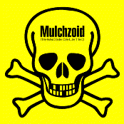 Mulchzoid