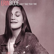Erin Bode: Don't Take Your Time