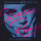PLVTINUM: Champagne & Sunshine (Ellusive Remix)