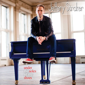 Jeffery Straker: under the soles of my shoes