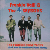 Frankie Valli and The 4 Seasons: The Fantastic First Years