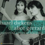 The One I Love Is Gone by Hazel Dickens & Alice Gerrard