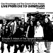 Live From The 7th Dimension (via Satellite) Episode 2: Attack of The Spaghetti Hedz - Live at Spaghettifest 7