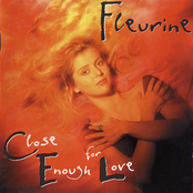 Fleurine: Close Enough for Love