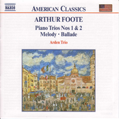 Foote: Piano Trios Nos. 1 and 2 - Melody - Ballade