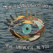 The Lonely Biscuits: The Universe in You