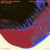 Franky Rizardo: Don't You Want My Love