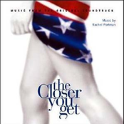 The Closer You Get by Rachel Portman