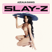 Azealia Banks: Slay-Z