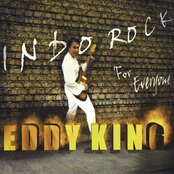 Eddy King: Indo Rock For Everyone