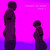 Future No More