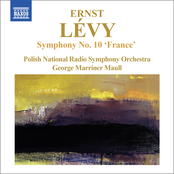 Lévy: Symphony No. 10, "Elégie française"
