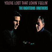 The Righteous Brothers: You've Lost That Lovin' Feelin'