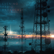 Evening Radio Broadcast