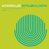 Dots and Loops by Stereolab [10 scrobbles]