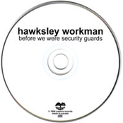 I Can Be A Rock by Hawksley Workman