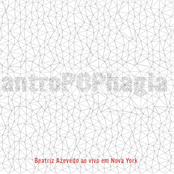 Antropophagia - Ao Vivo em Nova York