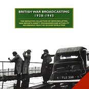 British War Broadcasting 1938-1945 (Vols. 1 & 2)
