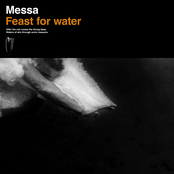 Messa: Feast for Water