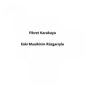 Eski Musikinin Rüzgariyla