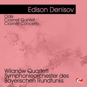 Denisov: Ode - Clarinet Quintet - Clarinet Concerto (Digitally Remastered)