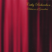 Cathy Richardson: Delusions of Grandeur