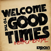 Welcome to the Good Times (Instrumental)