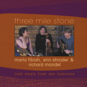 Three Mile Stone (Marla Fibish, Erin Shrader and Richard Mandel)