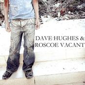Dave Hughes / Roscoe Vacant Split LP 2009