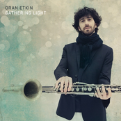 Oran Etkin: Gathering Light