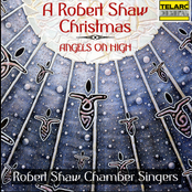 A Robert Shaw Christmas: Angels on High