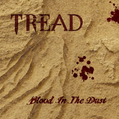 Blood In The Dust by Tread