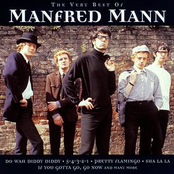 Since I Don't Have You by Manfred Mann