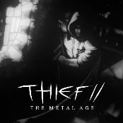 Thief 2 The Metal Age Soundtrack