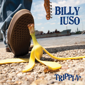 Billy Iuso: Trippin'