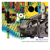 391 | Vol.6 Veneto - Voyage Through The Deep 80s Underground In Italy