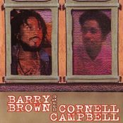 barry brown & cornell campbell