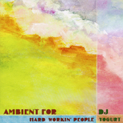 Ambient For Hard Workin' People