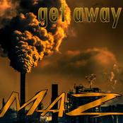 Maz: Get Away