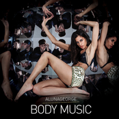 Alunageorge: Body Music (Deluxe)