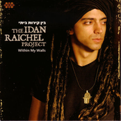 Idan Raichel Project: Within My Walls