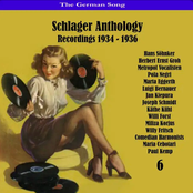 The German Song / Schlager Anthology, Vol. 6 - Recordings 1934 - 1936